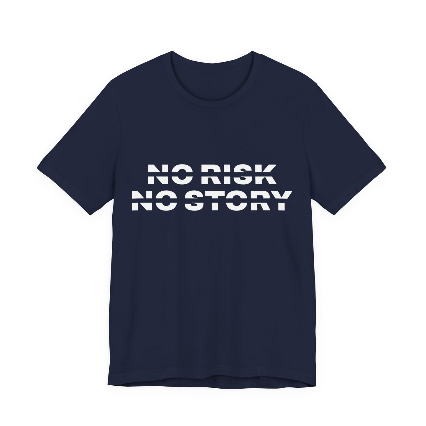 No Risk No Story