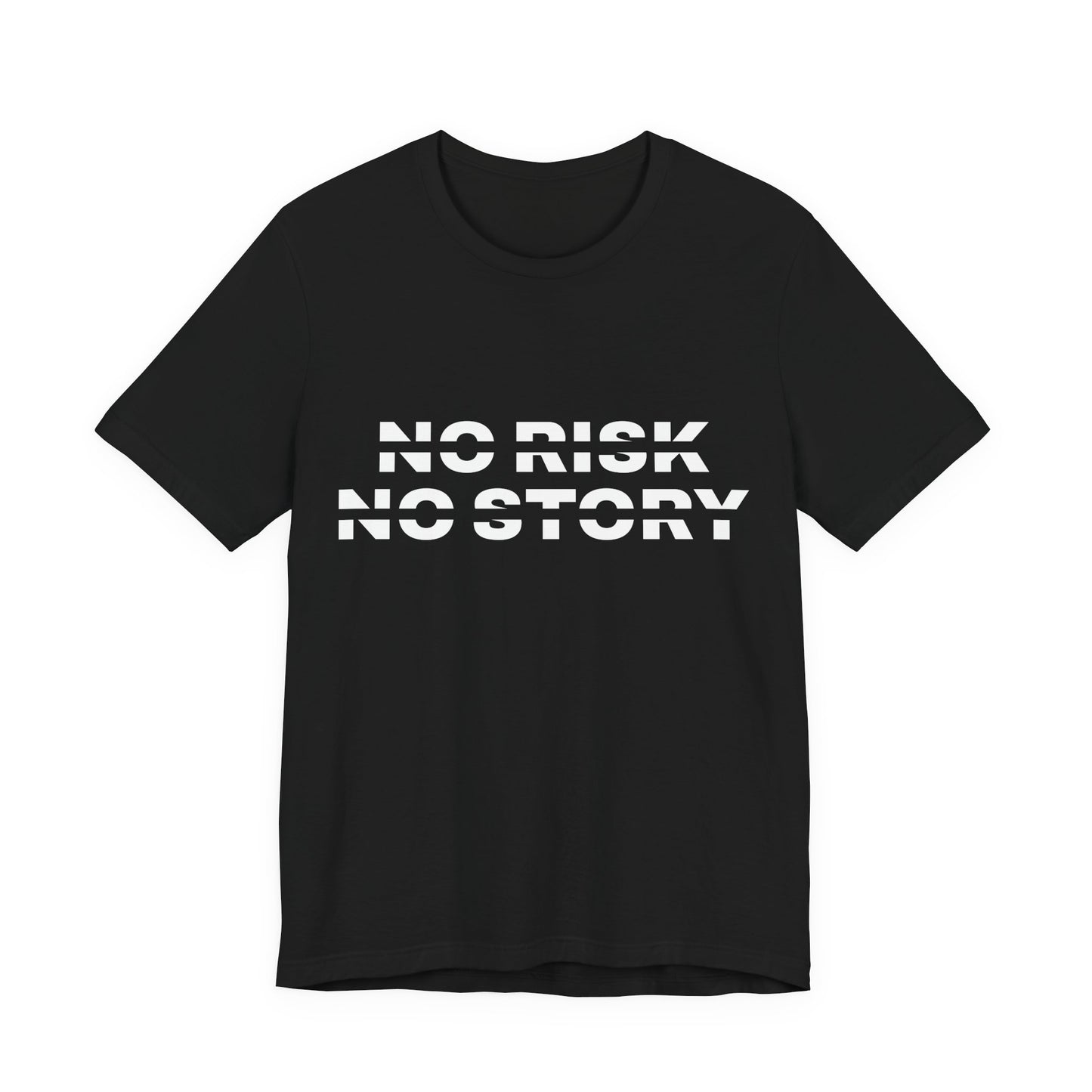No Risk No Story
