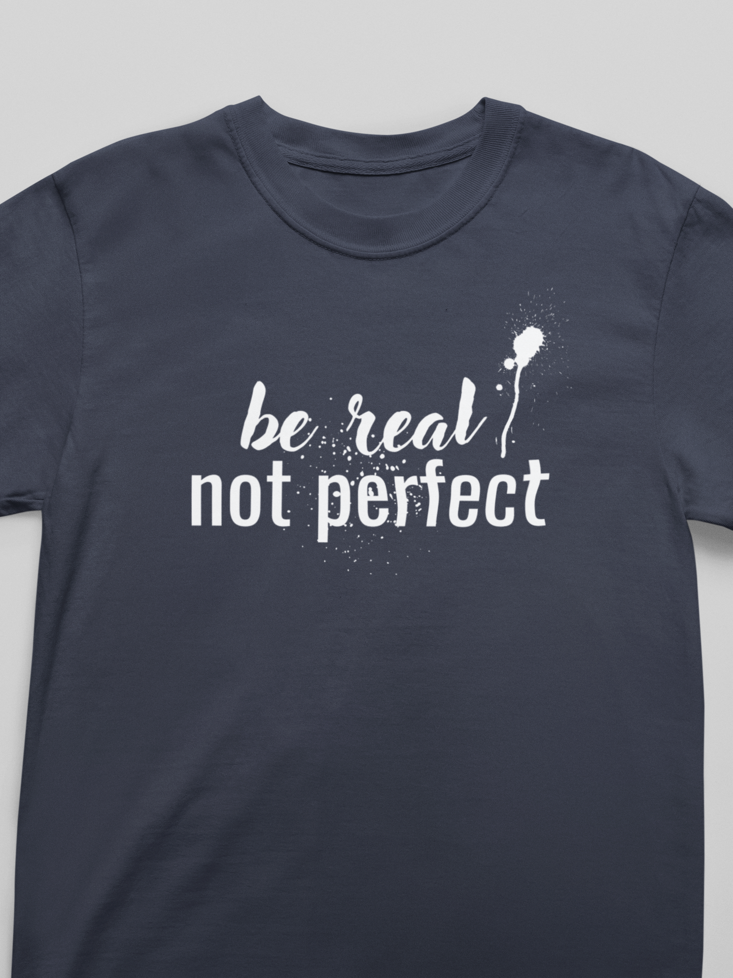 Be Real, Not Perfect